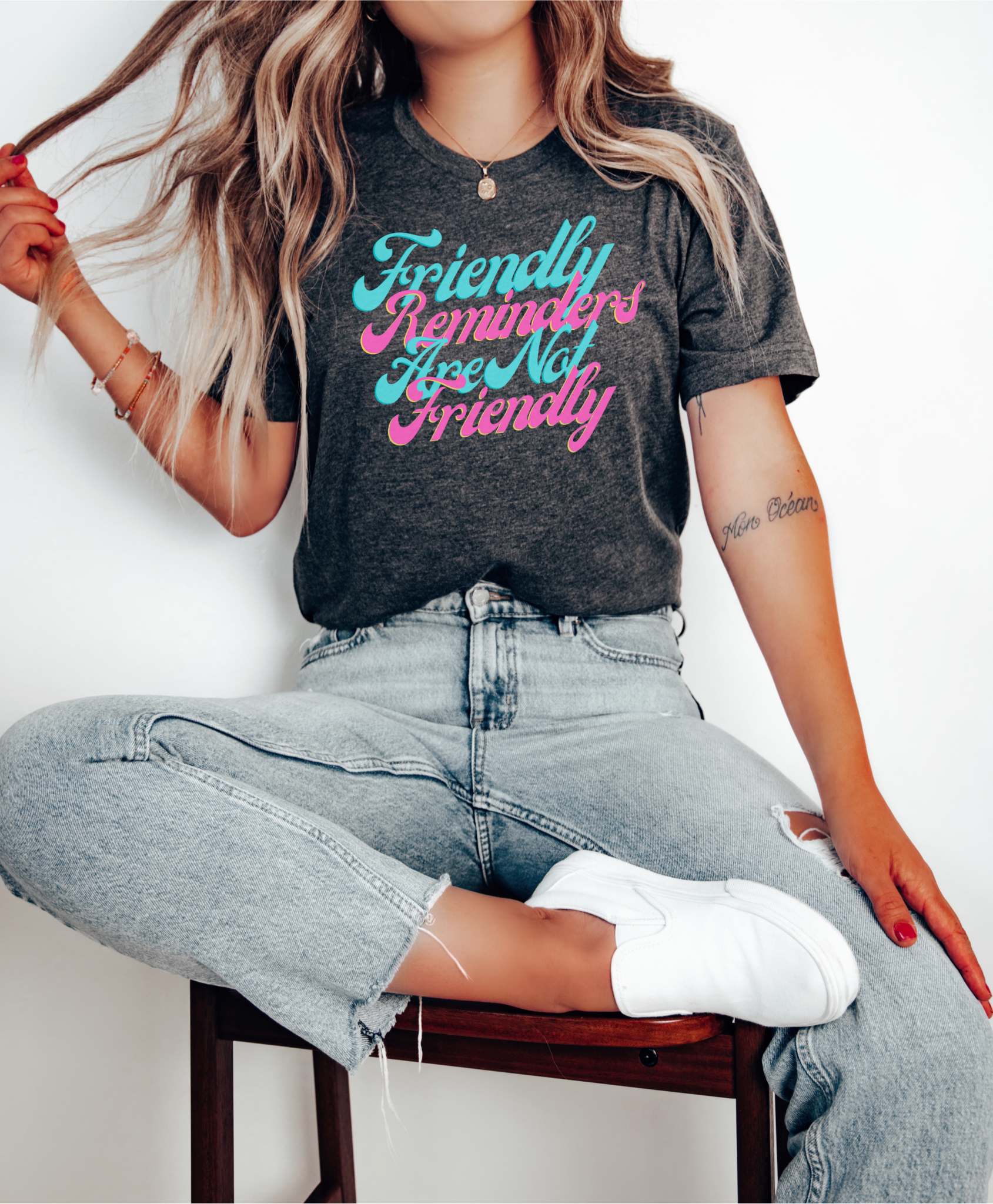 Friendly Reminders Are Not Friendly Women's Graphic Tee